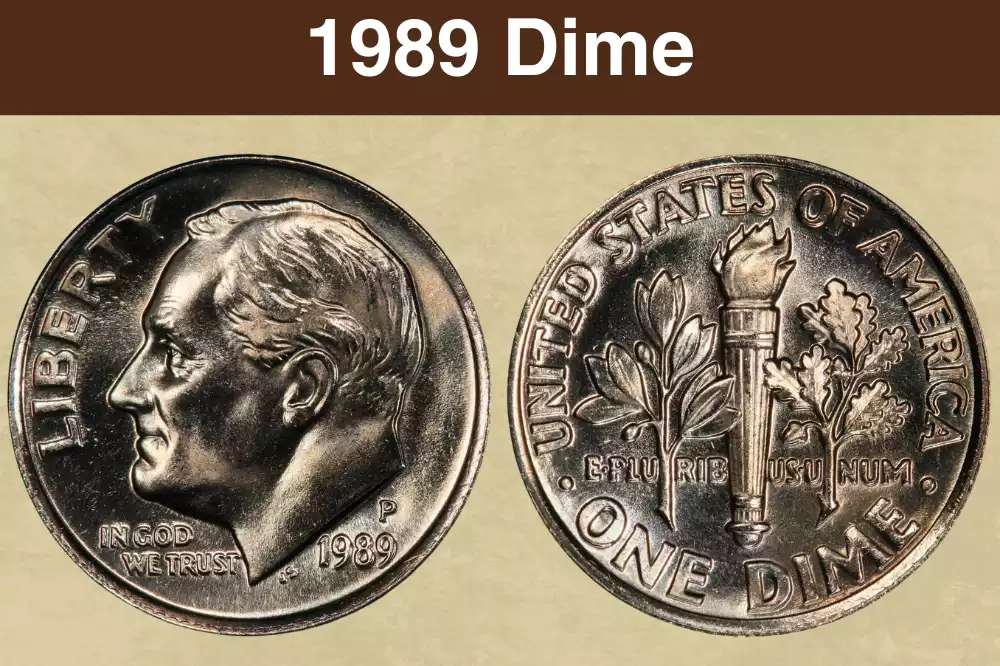 1989 Roosevelt Dime obverse and reverse showing mint mark above date and torch design on reverse
